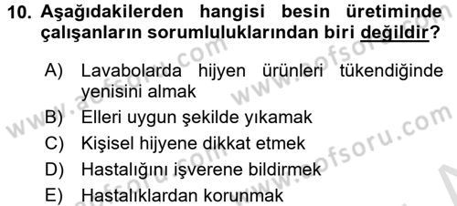 Besin Güvenliği ve Hijyen Dersi 2016 - 2017 Yılı (Final) Dönem Sonu Sınav Soruları 10. Soru