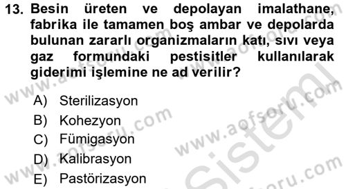 Besin Güvenliği ve Hijyen Dersi 2016 - 2017 Yılı (Final) Dönem Sonu Sınav Soruları 13. Soru