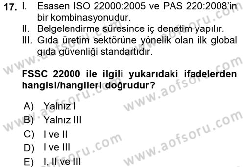 Besin Güvenliği ve Hijyen Dersi 2016 - 2017 Yılı (Final) Dönem Sonu Sınav Soruları 17. Soru