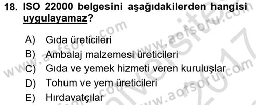 Besin Güvenliği ve Hijyen Dersi 2016 - 2017 Yılı (Final) Dönem Sonu Sınav Soruları 18. Soru