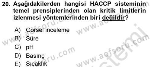Besin Güvenliği ve Hijyen Dersi 2016 - 2017 Yılı (Final) Dönem Sonu Sınav Soruları 20. Soru
