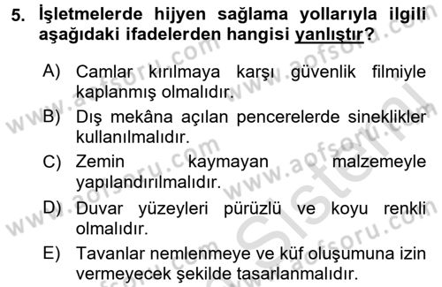 Besin Güvenliği ve Hijyen Dersi 2016 - 2017 Yılı (Final) Dönem Sonu Sınav Soruları 5. Soru