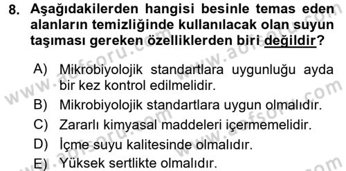 Besin Güvenliği ve Hijyen Dersi 2016 - 2017 Yılı (Final) Dönem Sonu Sınav Soruları 8. Soru