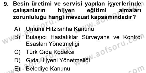 Besin Güvenliği ve Hijyen Dersi 2016 - 2017 Yılı (Final) Dönem Sonu Sınav Soruları 9. Soru