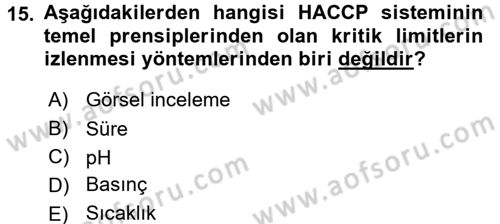 Besin Güvenliği ve Hijyen Dersi 2017 - 2018 Yılı 3 Ders Sınav Soruları 15. Soru