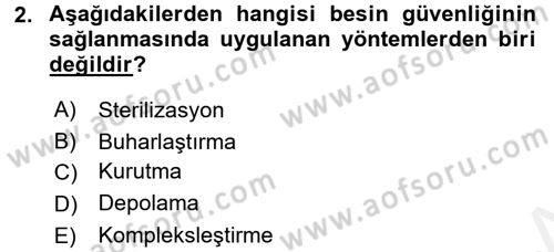 Besin Güvenliği ve Hijyen Dersi 2017 - 2018 Yılı 3 Ders Sınav Soruları 2. Soru
