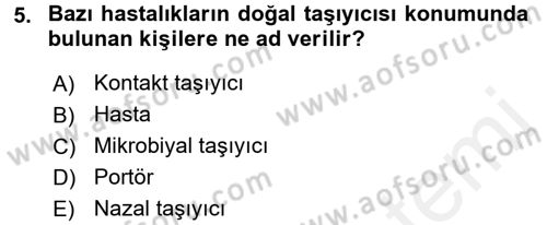 Besin Güvenliği ve Hijyen Dersi 2017 - 2018 Yılı 3 Ders Sınav Soruları 5. Soru
