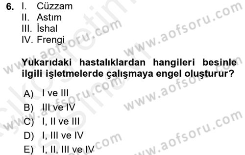 Besin Güvenliği ve Hijyen Dersi 2017 - 2018 Yılı 3 Ders Sınav Soruları 6. Soru