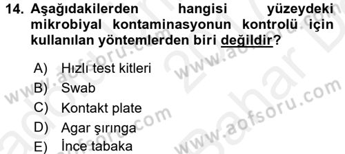 Besin Güvenliği ve Hijyen Dersi 2017 - 2018 Yılı (Vize) Ara Sınav Soruları 14. Soru