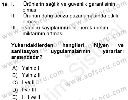 Besin Güvenliği ve Hijyen Dersi 2017 - 2018 Yılı (Vize) Ara Sınav Soruları 16. Soru