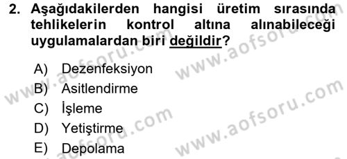 Besin Güvenliği ve Hijyen Dersi 2017 - 2018 Yılı (Vize) Ara Sınav Soruları 2. Soru