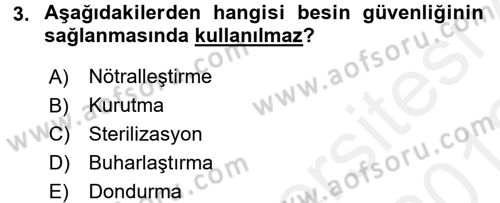 Besin Güvenliği ve Hijyen Dersi 2017 - 2018 Yılı (Vize) Ara Sınav Soruları 3. Soru