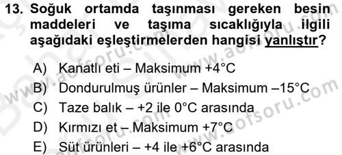 Besin Güvenliği ve Hijyen Dersi 2017 - 2018 Yılı (Final) Dönem Sonu Sınav Soruları 13. Soru
