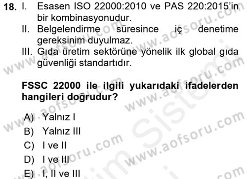 Besin Güvenliği ve Hijyen Dersi 2017 - 2018 Yılı (Final) Dönem Sonu Sınav Soruları 18. Soru