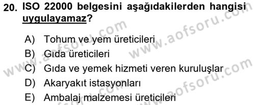 Besin Güvenliği ve Hijyen Dersi 2017 - 2018 Yılı (Final) Dönem Sonu Sınav Soruları 20. Soru