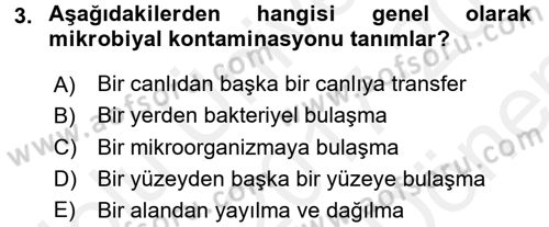 Besin Güvenliği ve Hijyen Dersi 2017 - 2018 Yılı (Final) Dönem Sonu Sınav Soruları 3. Soru