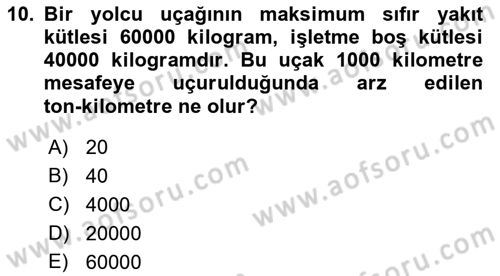 Havacılığa Giriş Dersi 2015 - 2016 Yılı (Vize) Ara Sınav Soruları 10. Soru