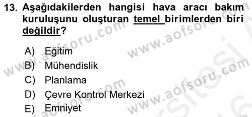 Havacılığa Giriş Dersi 2015 - 2016 Yılı (Vize) Ara Sınav Soruları 13. Soru