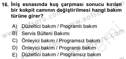 Havacılığa Giriş Dersi 2015 - 2016 Yılı (Vize) Ara Sınav Soruları 16. Soru