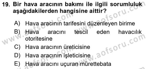 Havacılığa Giriş Dersi 2015 - 2016 Yılı (Vize) Ara Sınav Soruları 19. Soru