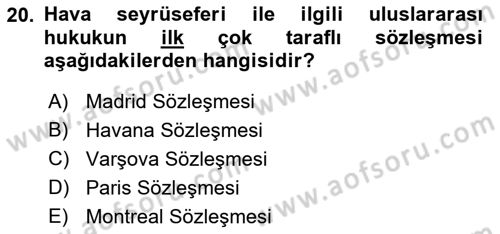 Havacılığa Giriş Dersi 2015 - 2016 Yılı (Final) Dönem Sonu Sınav Soruları 20. Soru