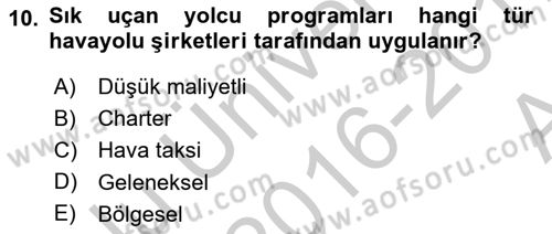 Havacılığa Giriş Dersi 2016 - 2017 Yılı (Vize) Ara Sınav Soruları 10. Soru