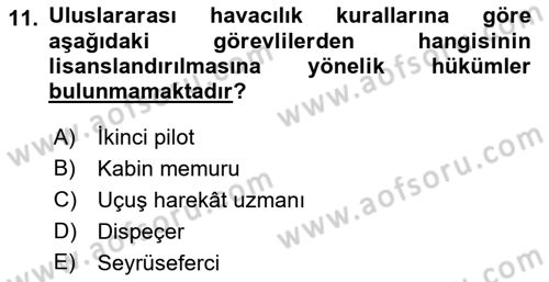 Havacılığa Giriş Dersi 2016 - 2017 Yılı (Vize) Ara Sınav Soruları 11. Soru