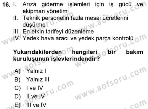 Havacılığa Giriş Dersi 2016 - 2017 Yılı (Vize) Ara Sınav Soruları 16. Soru