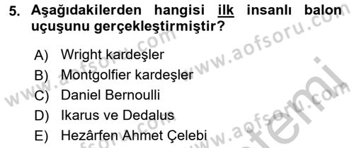 Havacılığa Giriş Dersi 2016 - 2017 Yılı (Vize) Ara Sınav Soruları 5. Soru