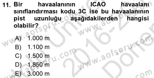 Havacılığa Giriş Dersi 2016 - 2017 Yılı (Final) Dönem Sonu Sınav Soruları 11. Soru
