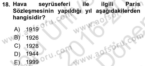 Havacılığa Giriş Dersi 2016 - 2017 Yılı (Final) Dönem Sonu Sınav Soruları 18. Soru