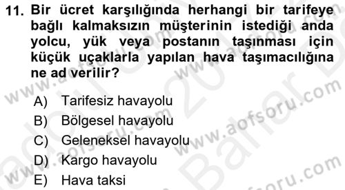 Havacılığa Giriş Dersi 2017 - 2018 Yılı (Vize) Ara Sınav Soruları 11. Soru