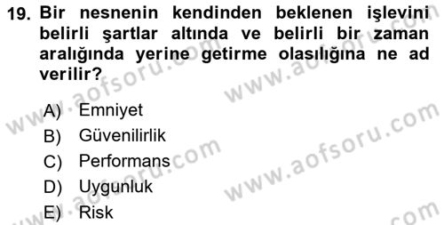 Havacılığa Giriş Dersi 2017 - 2018 Yılı (Vize) Ara Sınav Soruları 19. Soru