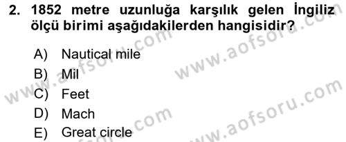 Havacılığa Giriş Dersi 2017 - 2018 Yılı (Vize) Ara Sınav Soruları 2. Soru