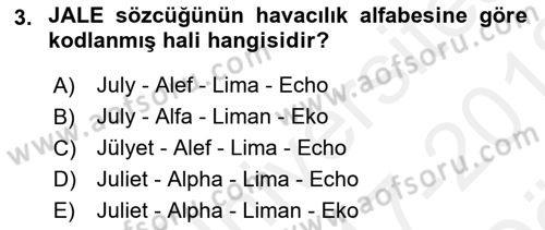 Havacılığa Giriş Dersi 2017 - 2018 Yılı (Vize) Ara Sınav Soruları 3. Soru