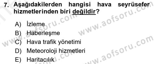 Havacılığa Giriş Dersi 2017 - 2018 Yılı (Vize) Ara Sınav Soruları 7. Soru