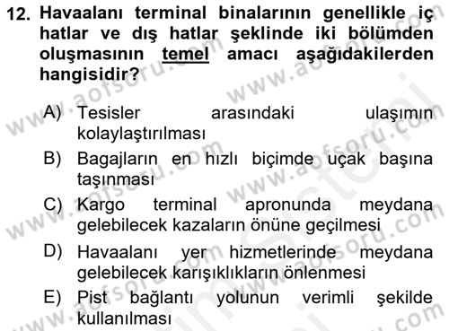 Havacılığa Giriş Dersi 2018 - 2019 Yılı (Final) Dönem Sonu Sınav Soruları 12. Soru