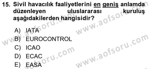 Havacılığa Giriş Dersi 2018 - 2019 Yılı (Final) Dönem Sonu Sınav Soruları 15. Soru