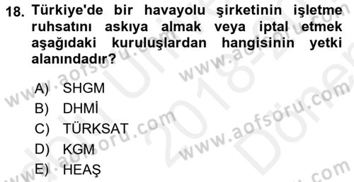 Havacılığa Giriş Dersi 2018 - 2019 Yılı (Final) Dönem Sonu Sınav Soruları 18. Soru