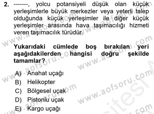 Havacılığa Giriş Dersi 2018 - 2019 Yılı (Final) Dönem Sonu Sınav Soruları 2. Soru