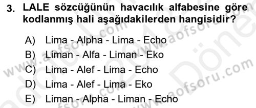 Havacılığa Giriş Dersi 2018 - 2019 Yılı (Final) Dönem Sonu Sınav Soruları 3. Soru