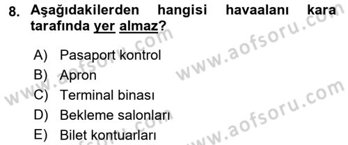 Havacılığa Giriş Dersi 2018 - 2019 Yılı (Final) Dönem Sonu Sınav Soruları 8. Soru