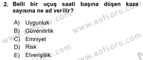 Havacılığa Giriş Dersi 2018 - 2019 Yılı Yaz Okulu Sınav Soruları 2. Soru