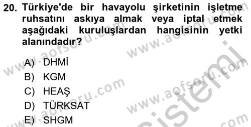 Havacılığa Giriş Dersi 2018 - 2019 Yılı Yaz Okulu Sınav Soruları 20. Soru