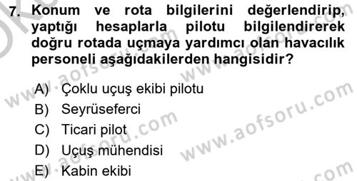 Havacılığa Giriş Dersi 2018 - 2019 Yılı Yaz Okulu Sınav Soruları 7. Soru