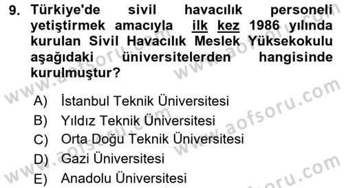 Havacılığa Giriş Dersi 2018 - 2019 Yılı Yaz Okulu Sınav Soruları 9. Soru