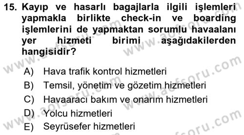 Havacılığa Giriş Dersi 2020 - 2021 Yılı Yaz Okulu Sınav Soruları 15. Soru
