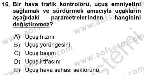 Havacılığa Giriş Dersi 2020 - 2021 Yılı Yaz Okulu Sınav Soruları 16. Soru