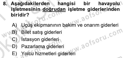 Havacılığa Giriş Dersi 2020 - 2021 Yılı Yaz Okulu Sınav Soruları 8. Soru