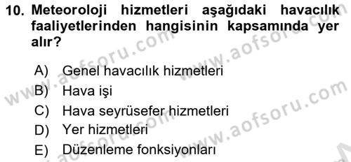 Havacılığa Giriş Dersi 2021 - 2022 Yılı (Vize) Ara Sınav Soruları 10. Soru